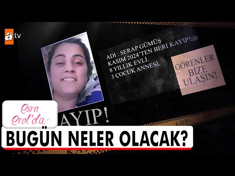 Esra Erol'da bugün!