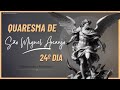 Quaresma de São Miguel Arcanjo | 24º Dia
