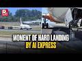 Air India Express Scare In Phuket:  Video Captures Moment Of Hard Landing