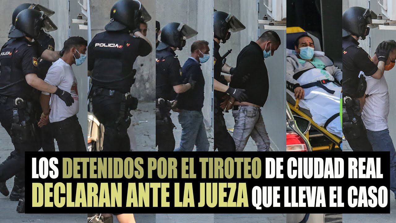 Los detenidos por el tiroteo de Ciudad Real declaran ante la jueza que lleva el caso