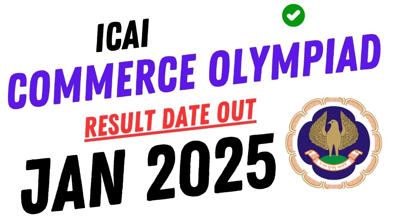 Breaking News || ICAI  Commerce Olympiad Result Date OUT! Jan 2025 || Don't Skip