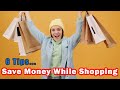 6 Tips on How to Save Money When Shopping