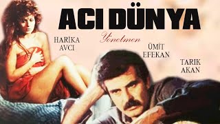 Acı Dünya Türk Filmi | FULL | Restorasyonlu | TARIK AKAN | HARİKA AVCI