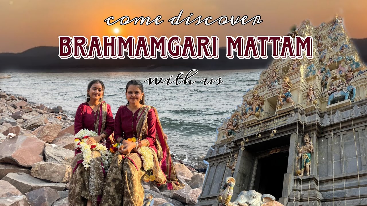 Brahmamgari Mattam | Kadapa | Vlog | ft. Keerthi Siri & Raji Sharma ...