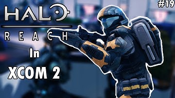 HACKING A COMBAT MEC WITH NEW ODST SPECIALIST - HALO REACH in XCOM 2 episode #19