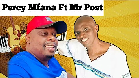 Percy Mfana ft Mr Post 🔥 /Ku endla Mali