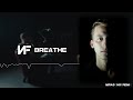 NF - Breathe (Mirasonic Remix) | With lyrics