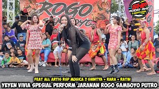 YEYEN VIVIA Spesial Perform Jaranan ROGO SAMBOYO PUTRO Live Lap.Banteng Waung Sukorame Kota Kediri