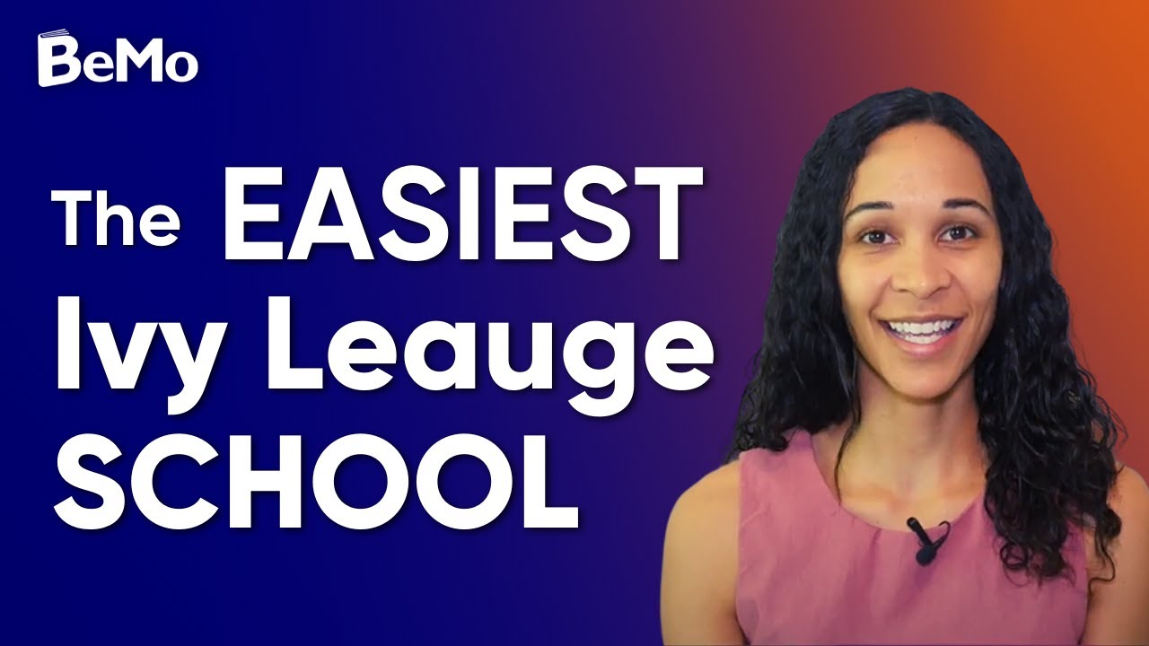 What Is The Easiest Ivy League School To Get Into?