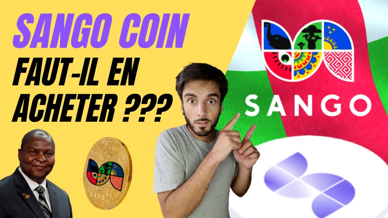 🔥 Centrafrique,  investir dans le Sango Coin ??? 🚀