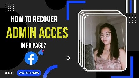 HOW TO RECOVER FACEBOOK PAGE ADMIN ACCES || TAGALOG || STEP- BY-STEP (2022)@irenelifeuncut2022
