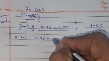 SIMPLIFY 8 - 0.5 - 0.78 - 0.04 || EXERCISE 6C || CLASS 6TH || NEW MATHEMATICS TODAY|| ICSE || CMS |