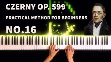Carl Czerny - Practical Method for Beginners on the Piano, Op.599, No.16