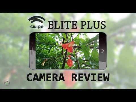 Swipe Elite Plus InDepth Camera Review with Samples | HOWISIT