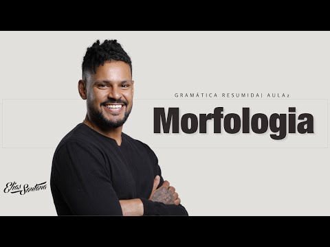 Morfologia | Gramática