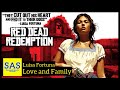 *105* Luisa Fortuna. Love and Family. Red Dead Redemption.