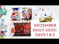 December Daily Process Video: Days 1 & 2