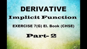 DERIVATIVE OF IMPLICIT FUNCTION II IN ODIA II CHSE ODISHA II PART-2