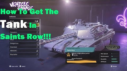 How to get the Tank in Saints Row!