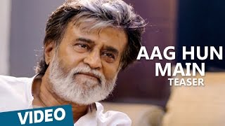 Kabali Teaser  Aag Hun Main Song Teaser  Rajinikanth  Pa Ranjith  Santhosh Narayanan