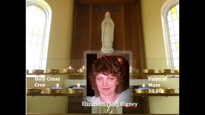 Funeral Mass for Elizabeth Higney