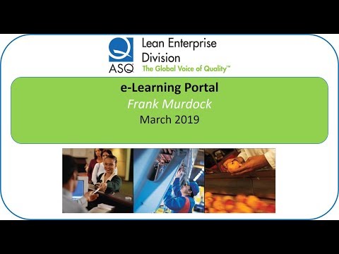 ASQ LED's Lean eLearning Portal - March 2019