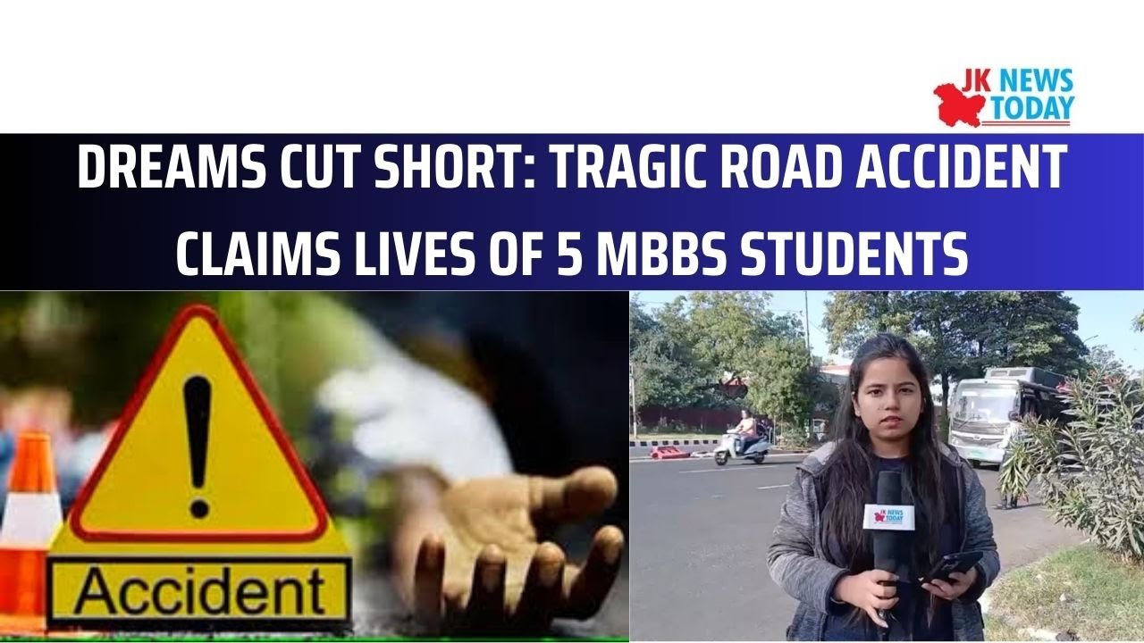 Dreams Cut Short Tragic Road Accident Claims Lives of 5 MBBS Students