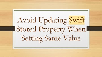 Avoid Updating Swift Stored Property When Setting Same Value