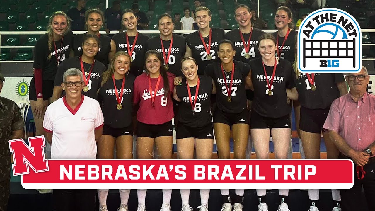 The Huskers Find Their Passion in Brazil Nebraska Volleyball At The Net 