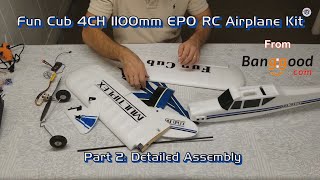 Fun Cub 4CH 1100mm EPO RC Airplane Kit from Banggood - Part 2: Detailed Assembly