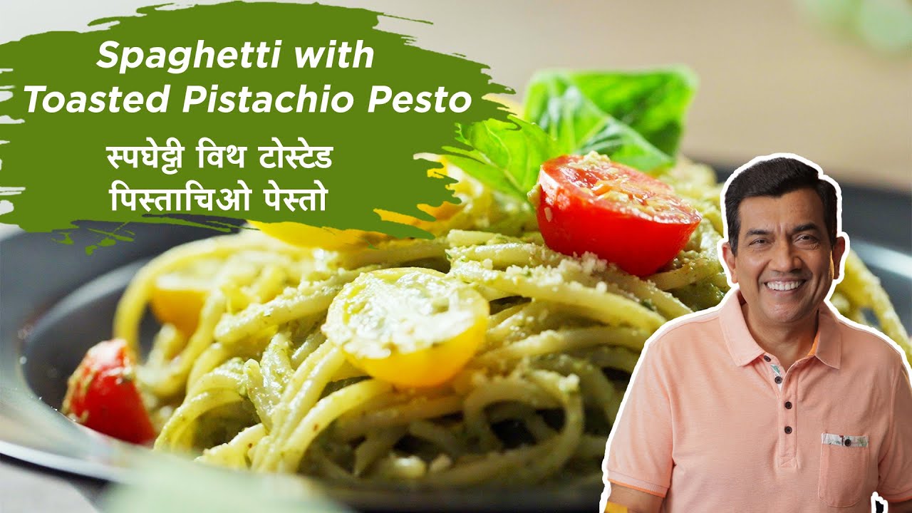 Spaghetti with Toasted Pistachio Pesto | Sanjeev Kapoor Khazana