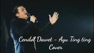 Cendol dawet - ayu ting ting (cover)