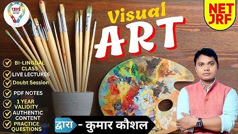 TGT PGT NET VISUAL ART/ART EDUCATION BY KUMAR KAUSHAL SIR