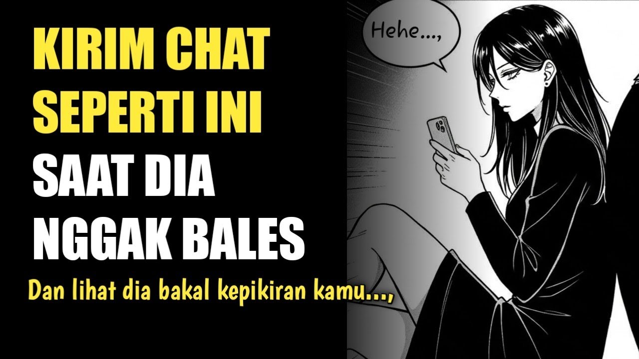 Jangan Memohon Kalau Dia Nggak Bales, Kirim Chat Seperti Ini Dan Kamu Nggak Akan Diabaikan Lagi