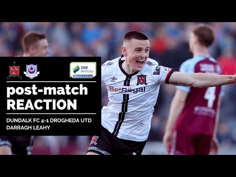 Darragh Leahy Reaction | Dundalk FC 4-1 Drogheda United