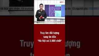 Truy tìm đối tượng tung tin đồn "Hà Nội có 3.000 chốt" | Tin tức 24h | ANTV #short screenshot 1