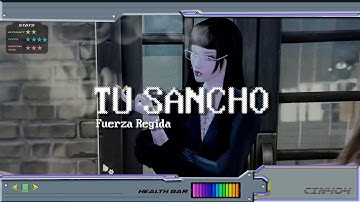 Thumbnail of TU SANCHO- Fuerza Regida (LYRICS)/gamecore