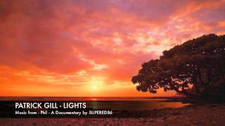 Patrick Gill - Lights @PatrickGillMusic