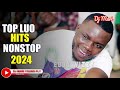 🔥 Latest luo nonstop 2024 Amplified Northern Mix Dj Mari Young Fly Longo l Acholi l Aluru