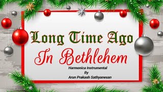 Long Time Ago in Bethlehem | Harmonica Instrumental | Christmas Song 2025