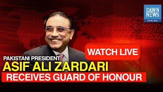 🔴 LIVE: Guard of Honour To Newly Elected Pakistan's President Asif Ali Zardari | Dawn News English