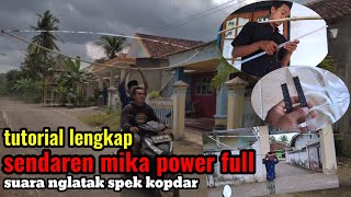 tutorial lengkap sendaren mika suara dompeng nglatak cocok untuk kopdar,