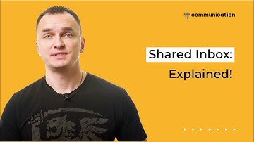 Shared Inbox Feature Explained: Communication Help Desk App