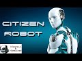Citizen Robot - Hörspiel