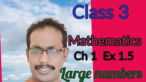 Class 3|Chapter 1|Large numbers|Ex :1.5|Rounding off numbers