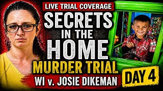 LIVE: Josie Dikeman Trial  – Day 4 | Secrets in the Home Case