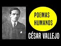 Poemas Humanos (1939) - César Vallejo (Análisis)