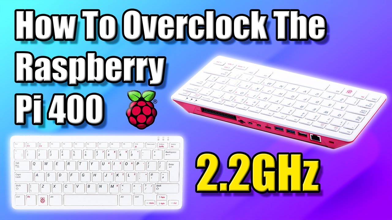The Raspberry Pi 400 can be overclocked to 2.2 GHz