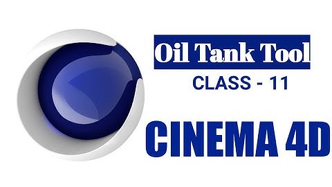 Cinema 4D# Class-11#Oil Tank Tool#Tutorial#trendingvideos