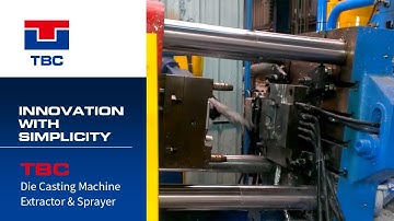 Hot Chamber Die Casting Machine Machine With Robot Extractor and Sprayer - TBC